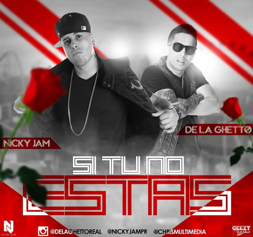 Nicky-Jam-Ft-De-La-Ghetto-Si-Tu-No-Estas